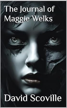 The Journal of Maggie Welks